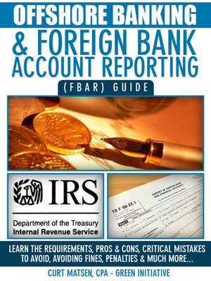 cover image of Offshore Banking & Foreign Bank Account Reporting (FBAR) Guide